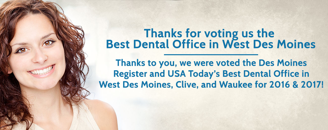 Best Dental Office in West Des Moines